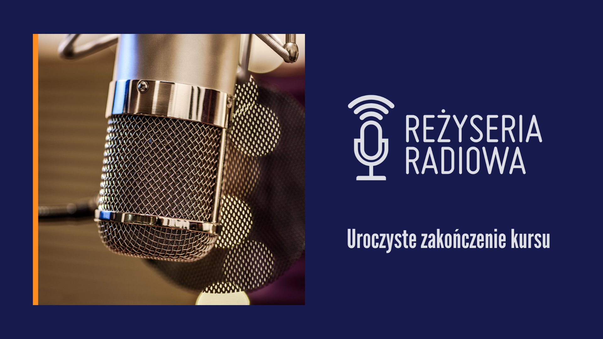 Seminarium kończące kurs Reżyseria Radiowa