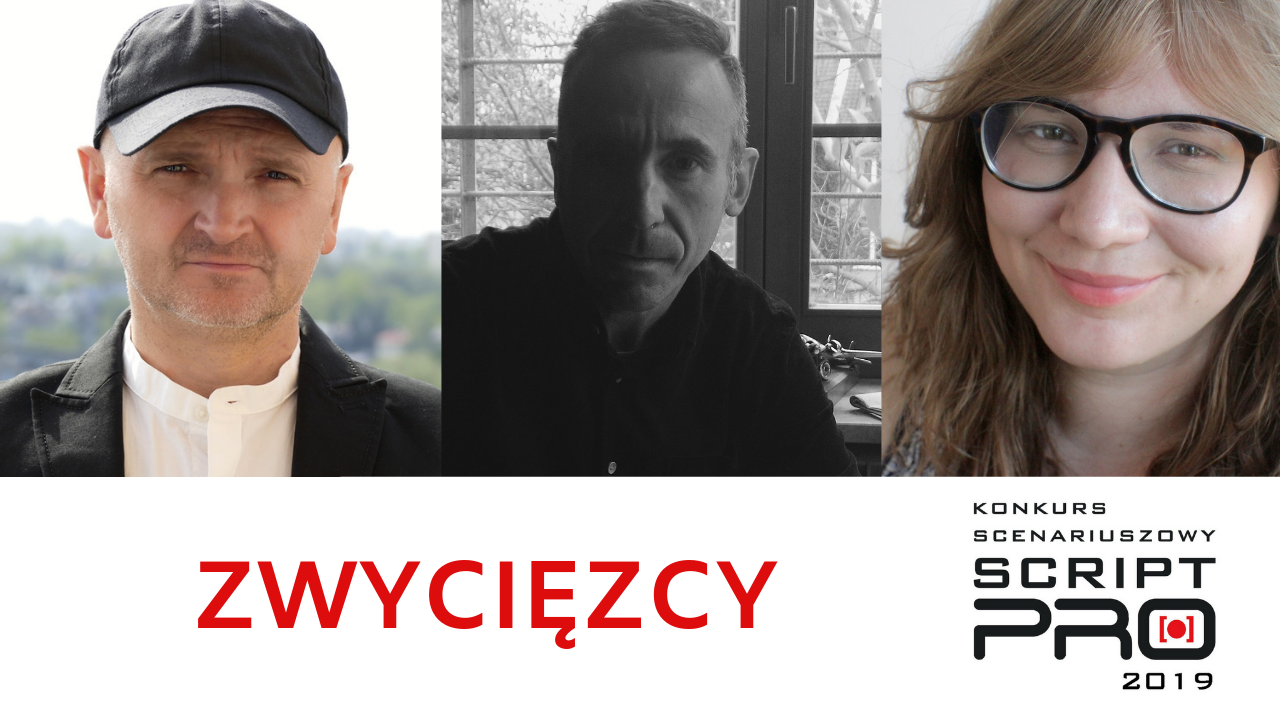 KONKURS SCENARIUSZOWY SCRIPT PRO 2019 ROZSTRZYGNIĘTY!