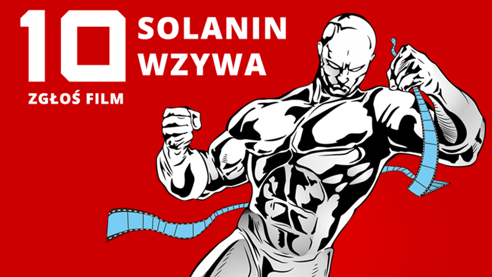 Zgłoś film na 10. SOLANIN FILM FESTIWAL 2018