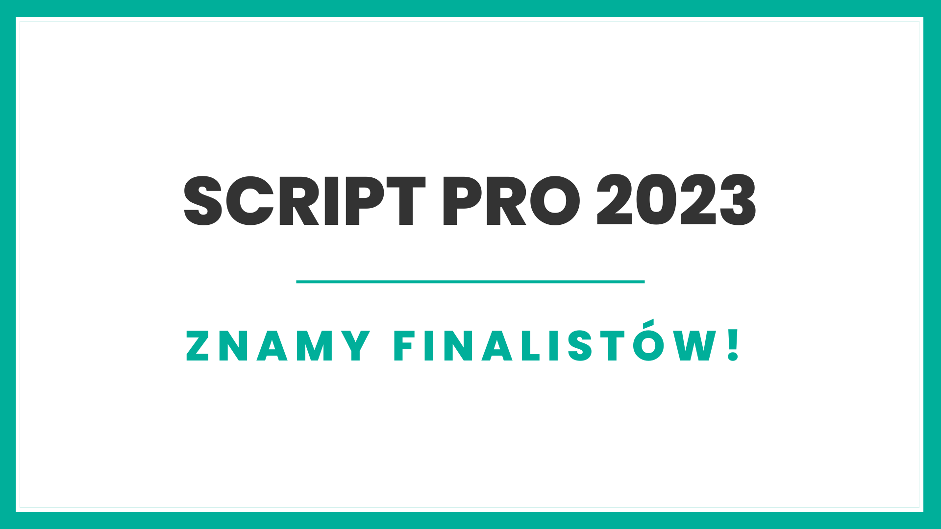 Przedstawiamy finalistów konkursu scenariuszowego SCRIPT PRO 2023!