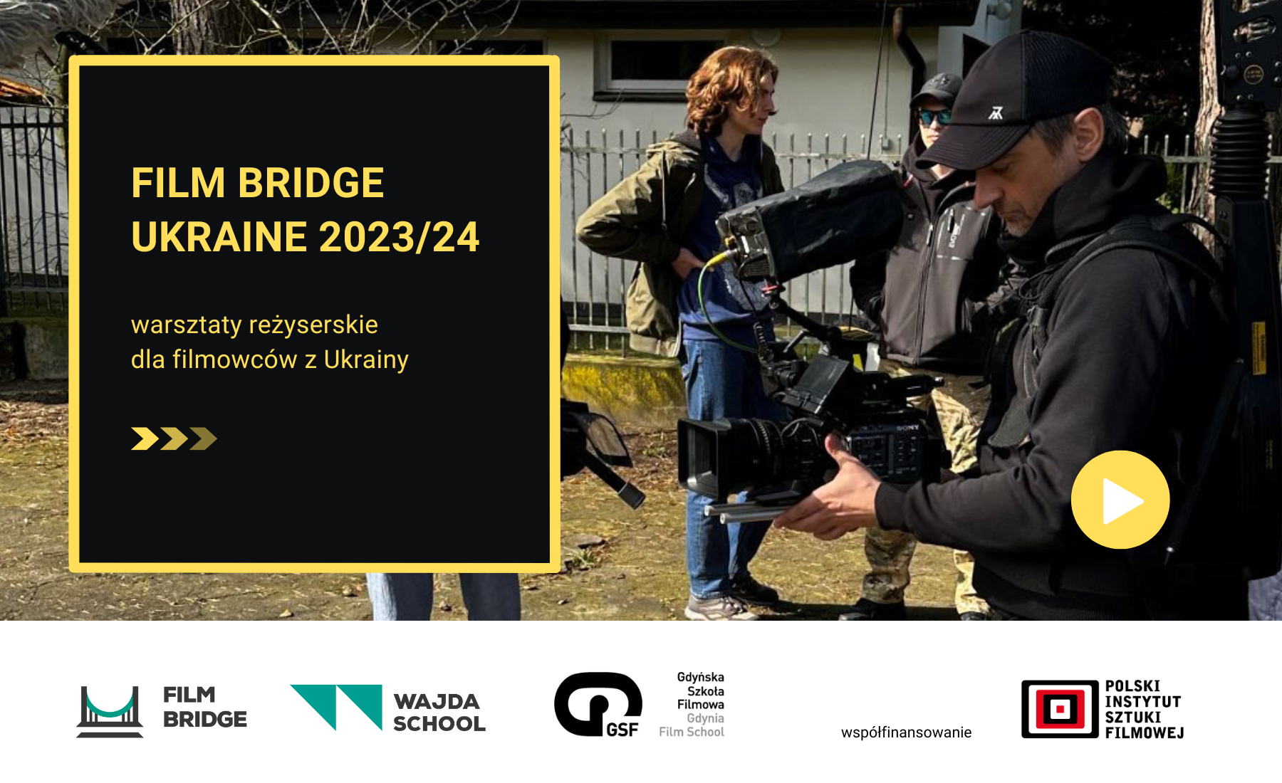 Rusza nabór do kolejnej edycji FILM BRIDGE – UKRAINE