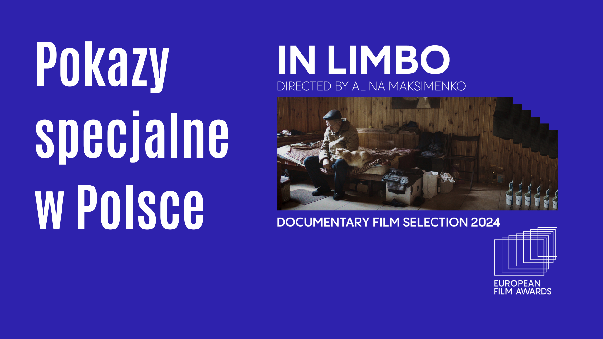 Pokazy specjalne 
W zawieszeniu / In Limbo 