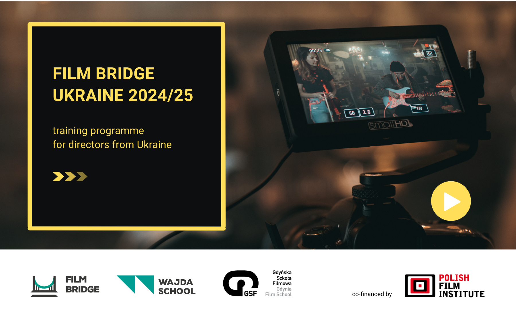 Film Bridge: Ukraine – wsparcie dla twórców z Ukrainy. Zgłoś się już teraz!